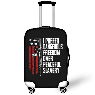 Discover I Prefer Dangerous Freedom Over Peaceful Slavery Luggage Covers