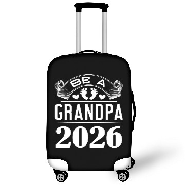 Discover Be A Grandpa 2026 Joyful Anticipation Luggage Covers