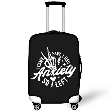 Discover I Came, I Saw, I Had Anxiety So I Left Luggage Covers