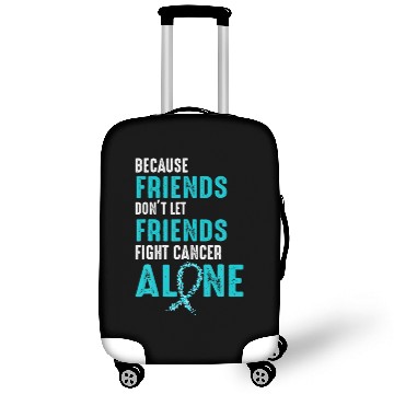 Discover Because friends don't let friends fight alone Teal Luggage Covers