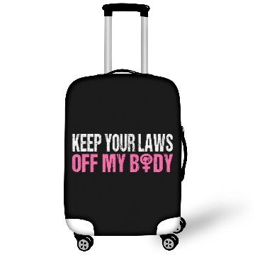 Discover Keep Your Laws Off My Body My Choice Pro Choice Ab Luggage Covers