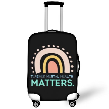 Discover Teacher Mental Health Awareness Support Mental Hea Luggage Covers