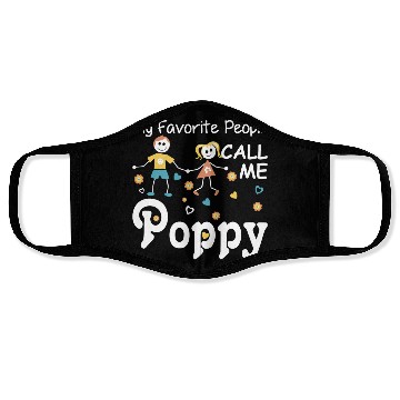 Discover My Favorite People Call Me Poppy Face Masks