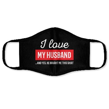 Discover I Love My Husband Face Masks