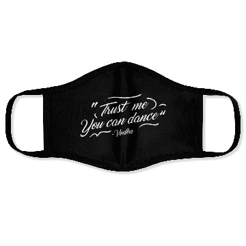 Discover Trust me you can dance - vodka Face Masks