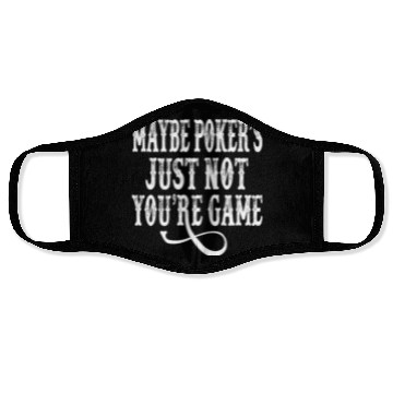 Discover Tombstone - Maybe Poker's Just Not Your Game Face Masks
