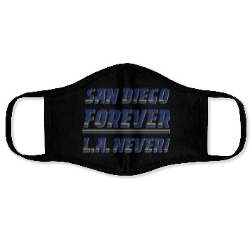 Discover San Diego Forever, L.A. Never! Face Masks