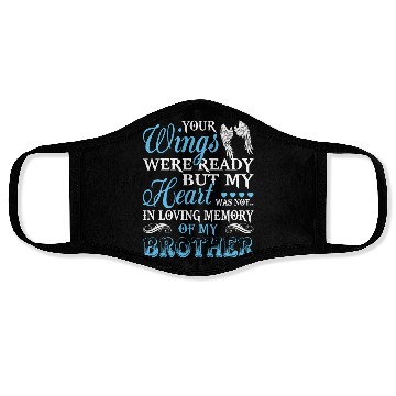 Discover In Loving Memory Of My Brother Face Masks