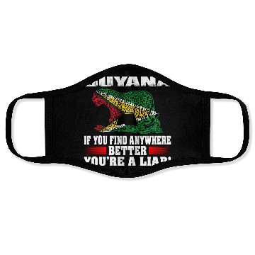 Discover If Find Anywhere Better Liar Guyana Country Face Masks