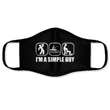 Discover I AM A SIMPLE GUY FISH Face Masks