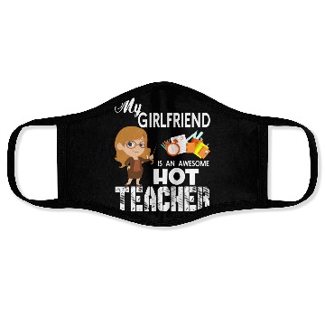 Discover My Girlfriend Is An Awesome Teacher Face Masks