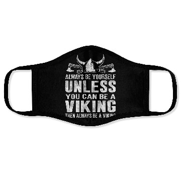 Discover Always Be A Viking Valhalla Face Masks