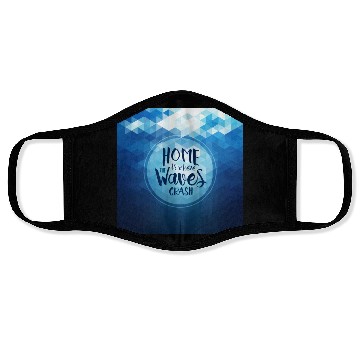 Discover Home is where the waves crash Face Masks