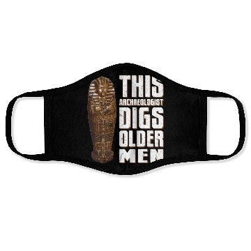 Discover This Archaeologist Digs Older Men Archaeology Pun Face Masks
