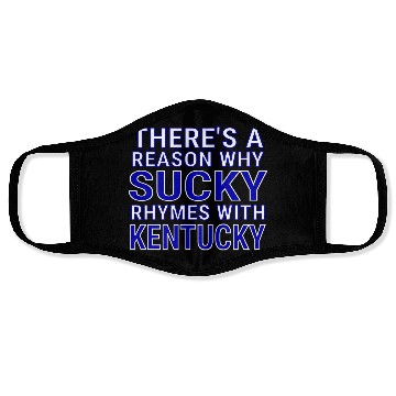 Discover Sucky Kentucky Face Masks