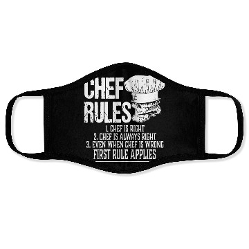 Discover chef rules chef is right chef is always right even Face Masks