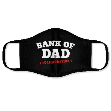Discover BANK OF DAD Face Masks