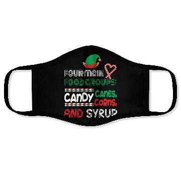 Discover four main food groups candy candy funny elf saying Face Masks