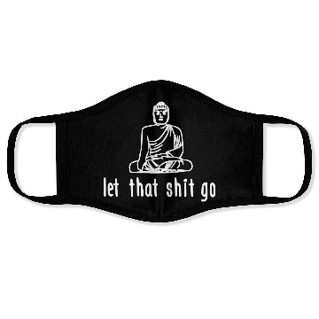 Discover let that shit go Face Masks