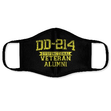 Discover DD-214 DYSFUNCTIONAL VETERAN ALUMNI Face Masks