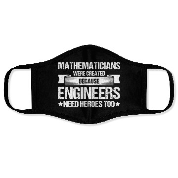 Discover Mathematicians Because Engineers Need Heroes Math Face Masks