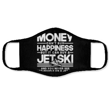 Discover Money Can't Buy Happiness Jet Ski Riding Ocean Face Masks