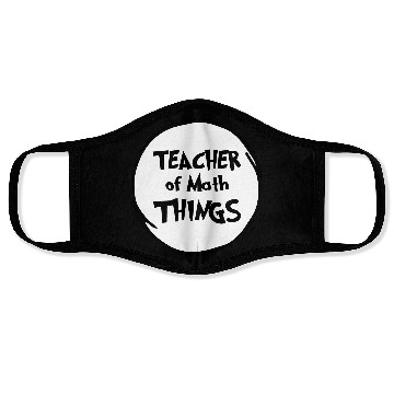 Discover Math Teacher, Teacher of Math Things, Educator Face Masks