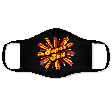 Discover Super Shit Face Masks