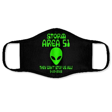 Discover Storm Area 51 they cant stop us all Memes alien Face Masks