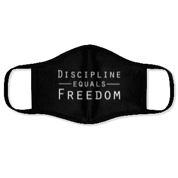 Discover Discipline Equals Freedom Face Masks