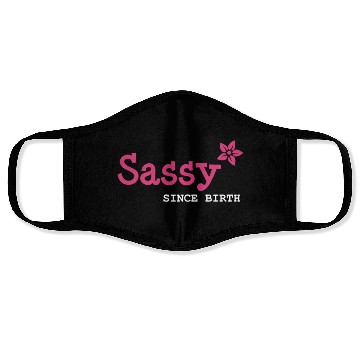 Discover Sister, Sassy since birth Face Masks