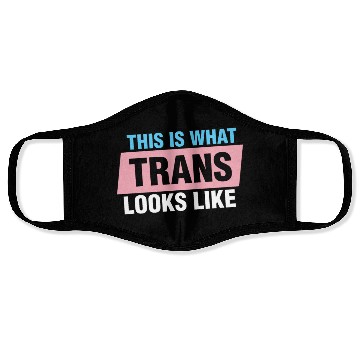 Discover This is What Trans Looks Like Transgender Kindness Face Masks