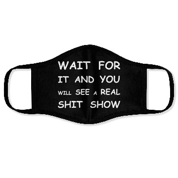 Discover Baby diaper shit show funny Face Masks