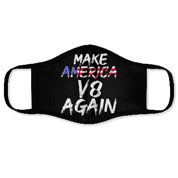 Discover Make America V8 Again Muscle Car Drag Racing Trump Face Masks