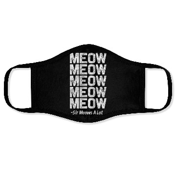 Discover Cat Meow Meow Meow Meow Meow Face Masks