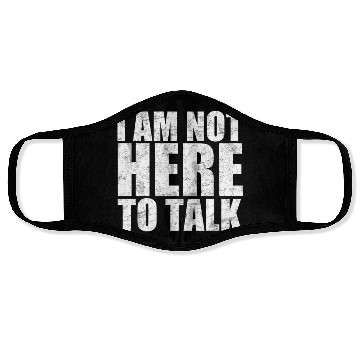 Discover I am not here to talk workout gym training beast Face Masks
