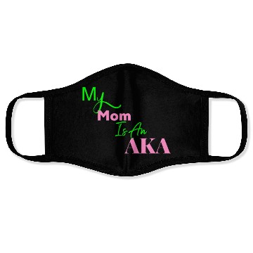 Discover AKA Mom My Mom Is An AKA Black Face Masks