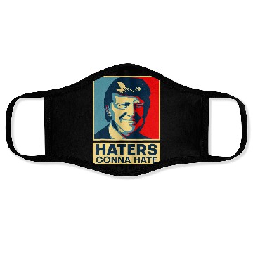 Discover Funny Haters Gonna Hate President Donald Trump Face Masks