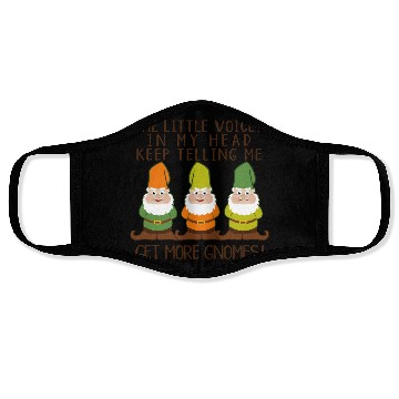 Discover Get More Gnomes Funny Quote Design Face Masks