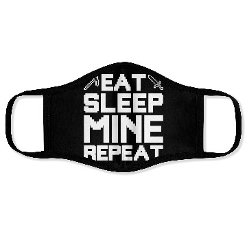 Discover Maincraft Eat Sleep Mine Repeat Face Masks