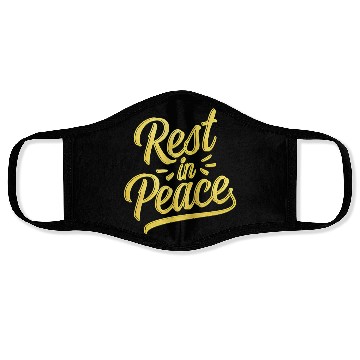 Discover Rest in peace - RIP - Goodbye Face Masks