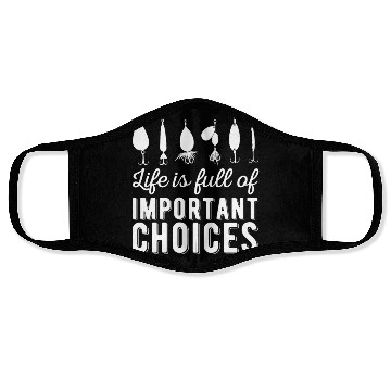 Discover Funny Life is Full Of Important Choices Fishing Face Masks