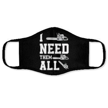 Discover Chainsaw Trees Felling Foresters Funny Gift Face Masks