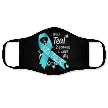 Discover Love Sister Teal Ribbon Ovarian Cancer Awareness S Face Masks