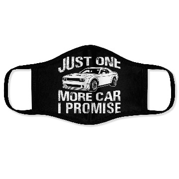 Discover Just One More Car I Promise Face Masks