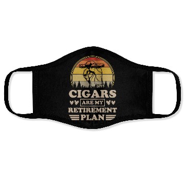 Discover Cigars Are My Retirement Plan Funny Cigar Dad Gift Face Masks