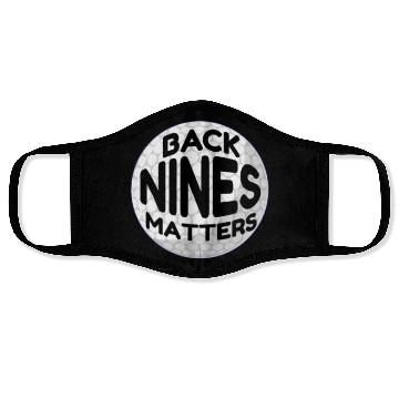 Discover Back Nines Matters Hole Ball Put Gift Funny Golf Face Masks