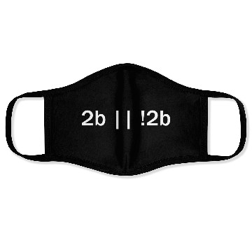 Discover 2b || !2b Funny Programmer Developers Computer Face Masks