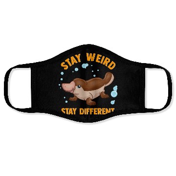 Discover Funny Stay Weird Stay Different Cute Platypus Face Masks