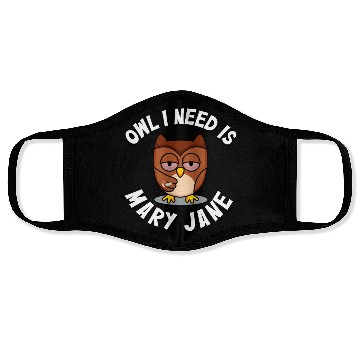 Discover Stoner Owl Stoned Owl Mary Jane night bird Face Masks